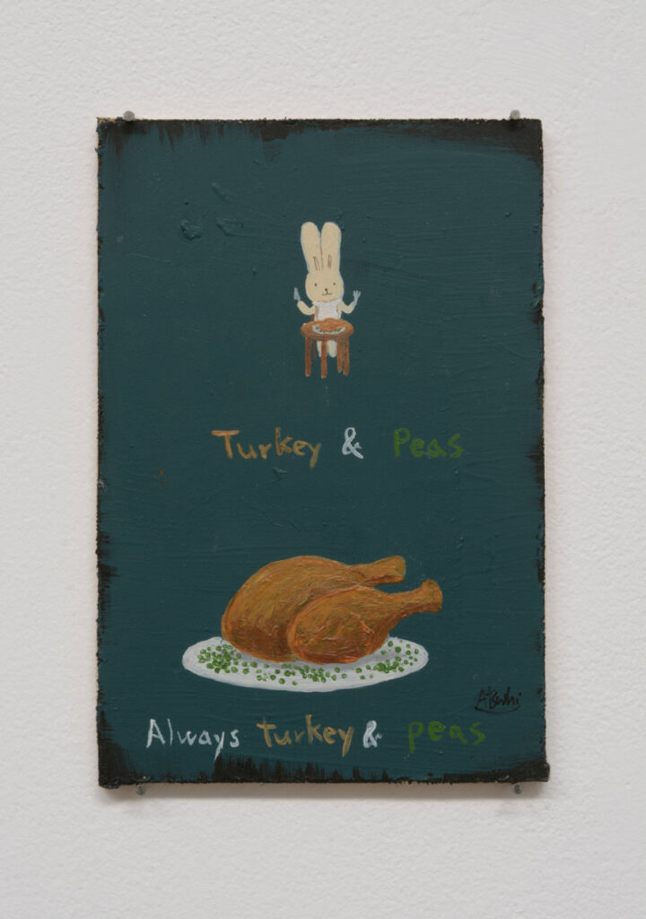 5.1 Atsushi Kaga_Always turkey and peas_2011_Acrylic on board_16.5 x 11 cm_Copyright the artist and mother's tankstation limited